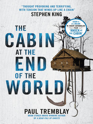 cover image of The Cabin at the End of the World